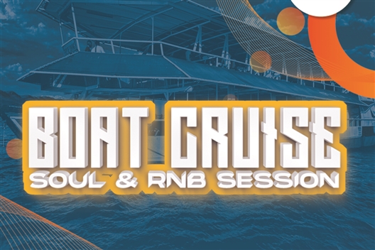 Boat Cruise Soul & RnB Session